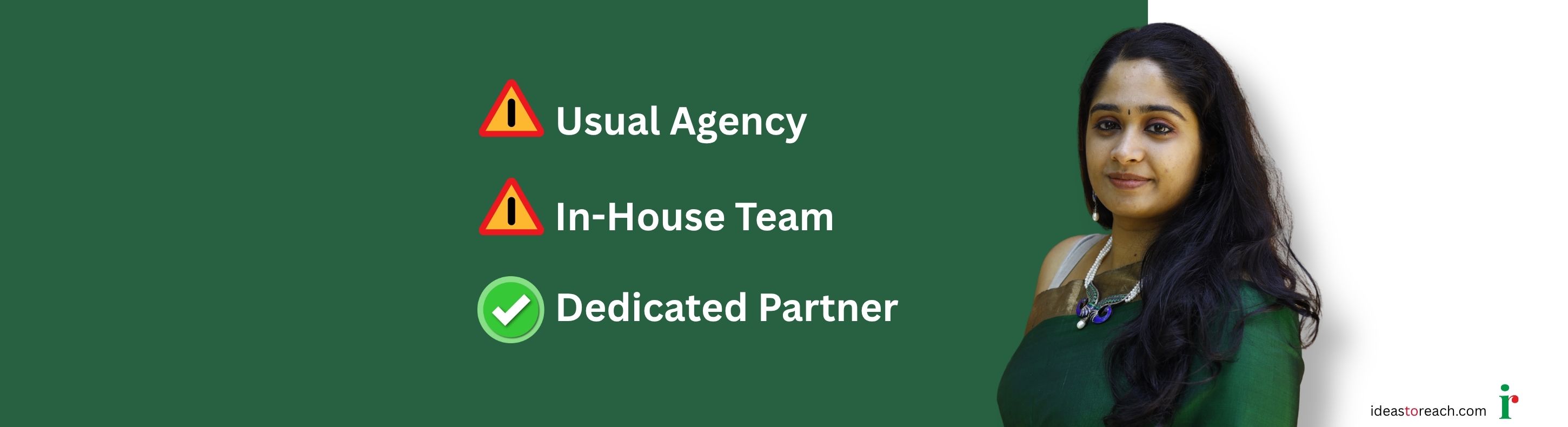 Professional Director at Ideas to Reach, presenting a comparison between the usual agency, in-house teams, and our unique dedicated partner model.