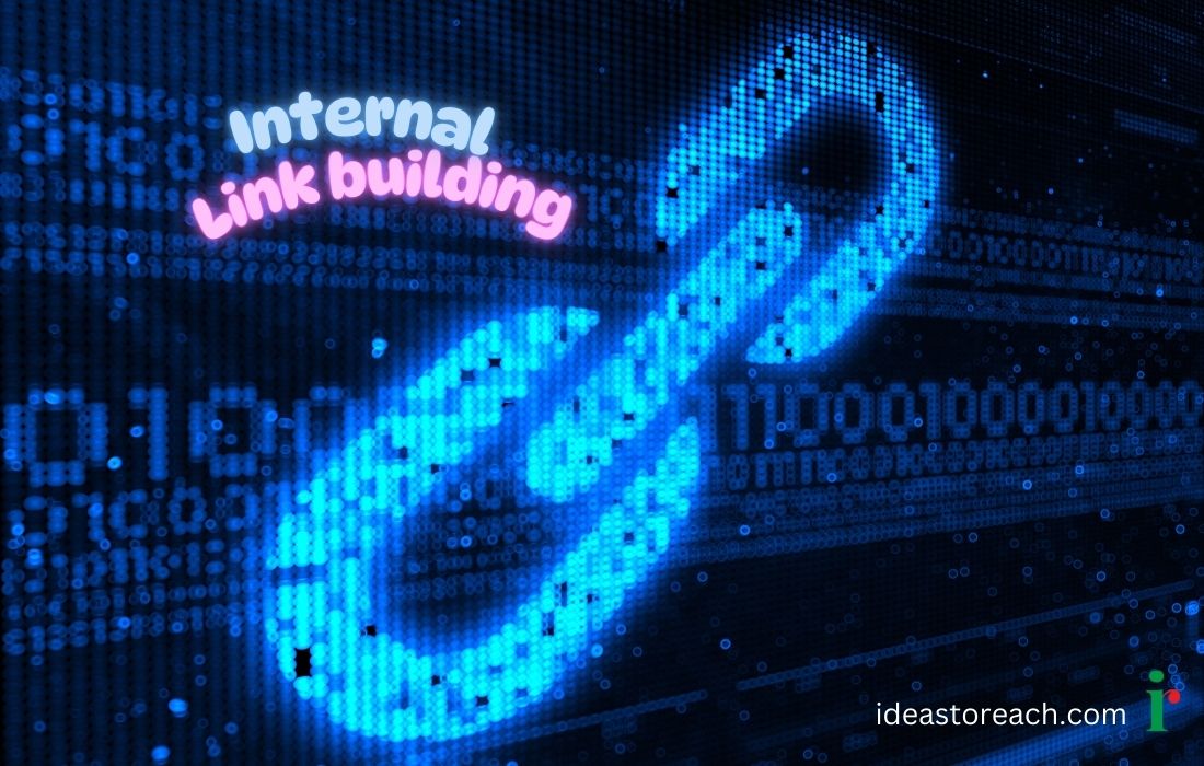Internal Linking Guide for SEO Success in Easy Steps