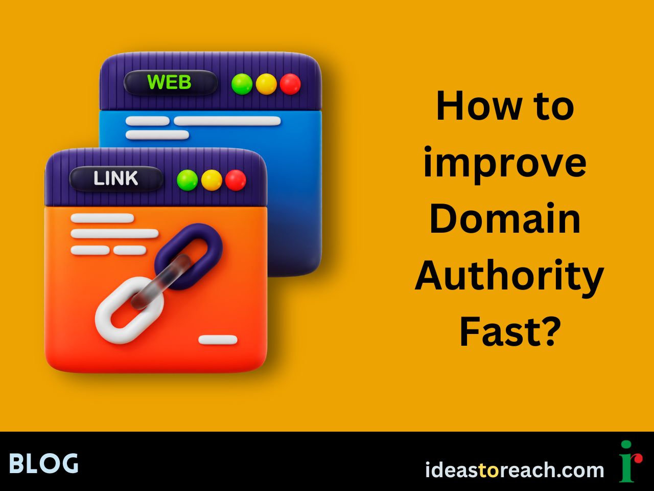 How to Increase Domain Authority Fast & Ethically for Any Website